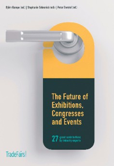 Das Buch „The Future  of Exhibitions,  Congresses and Events” ist seit Oktober auf dem Markt. (Photo: Expos Asia)